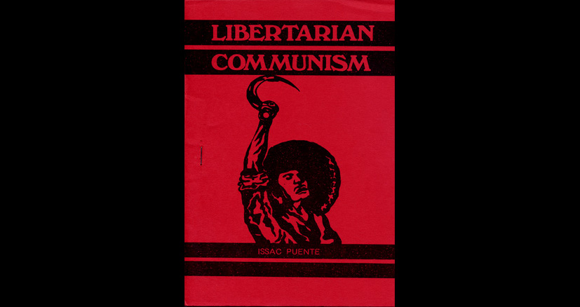 Liberter Komünizm – Isaac Puente (Anarşist Bakış)