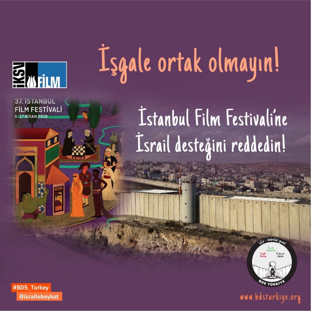 İsrail Dışişleri Bakanlığı’nın sponsor olması nedeniyle yönetmen, yapımcı ve oyunculardan İstanbul Film Festivali’ne boykot