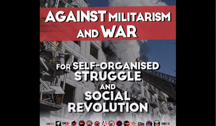 Militarizm ve Savaşa Karşı: Özörgütlü Mücadele ve Toplumsal Devrim İçin!