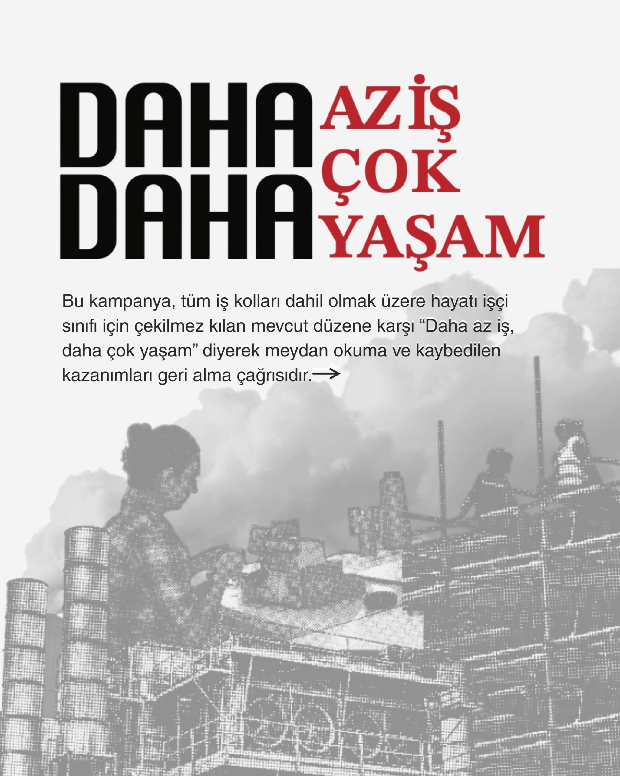 Daha Az İş Daha Çok Yaşam
